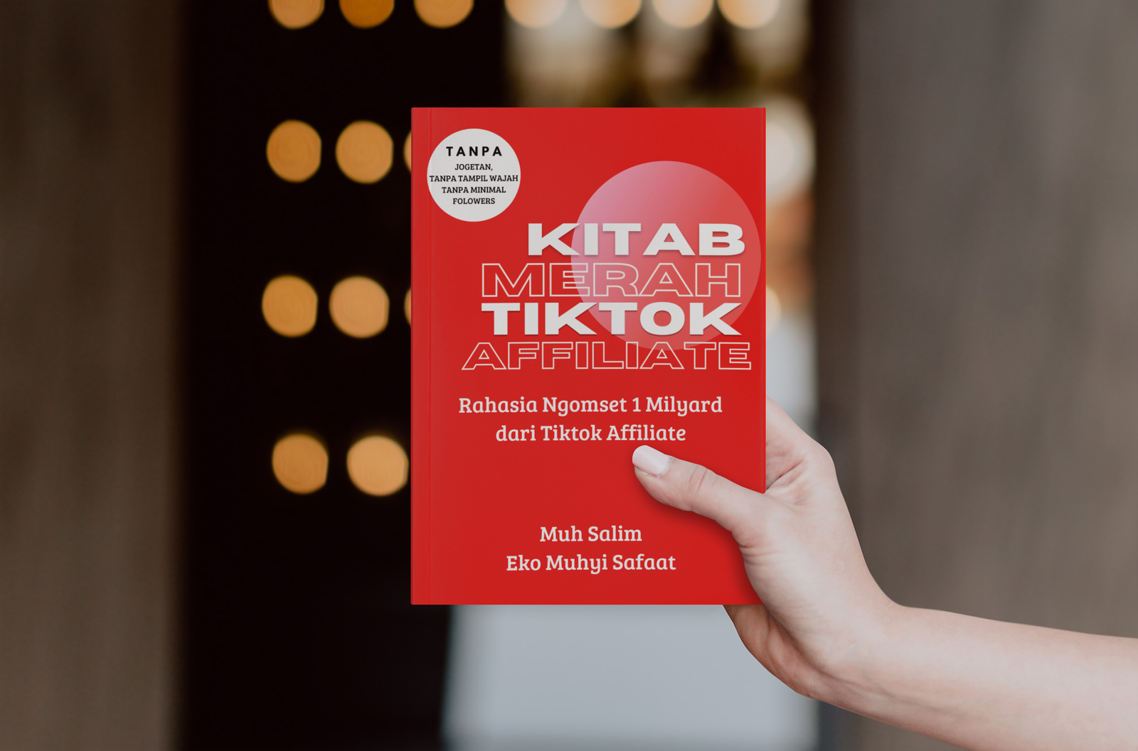 Buku Panduan Kitab Merah Menghasilkan Uang Di Tiktok Affiliate